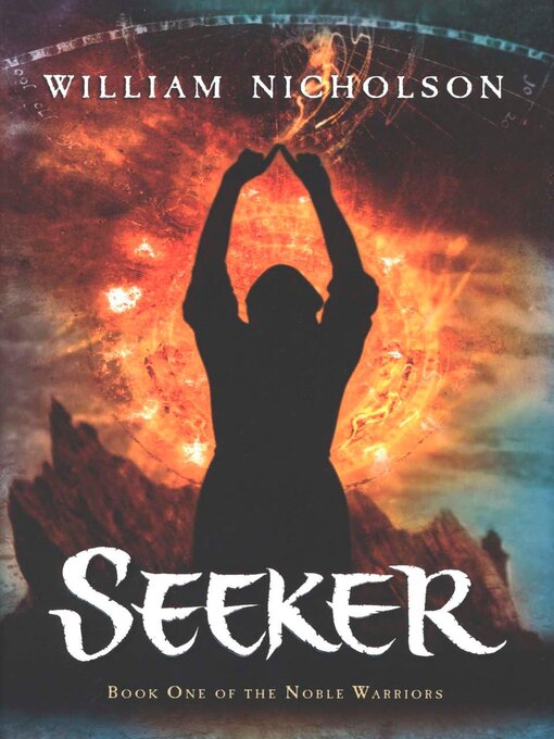 Title details for Seeker by William Nicholson - Available